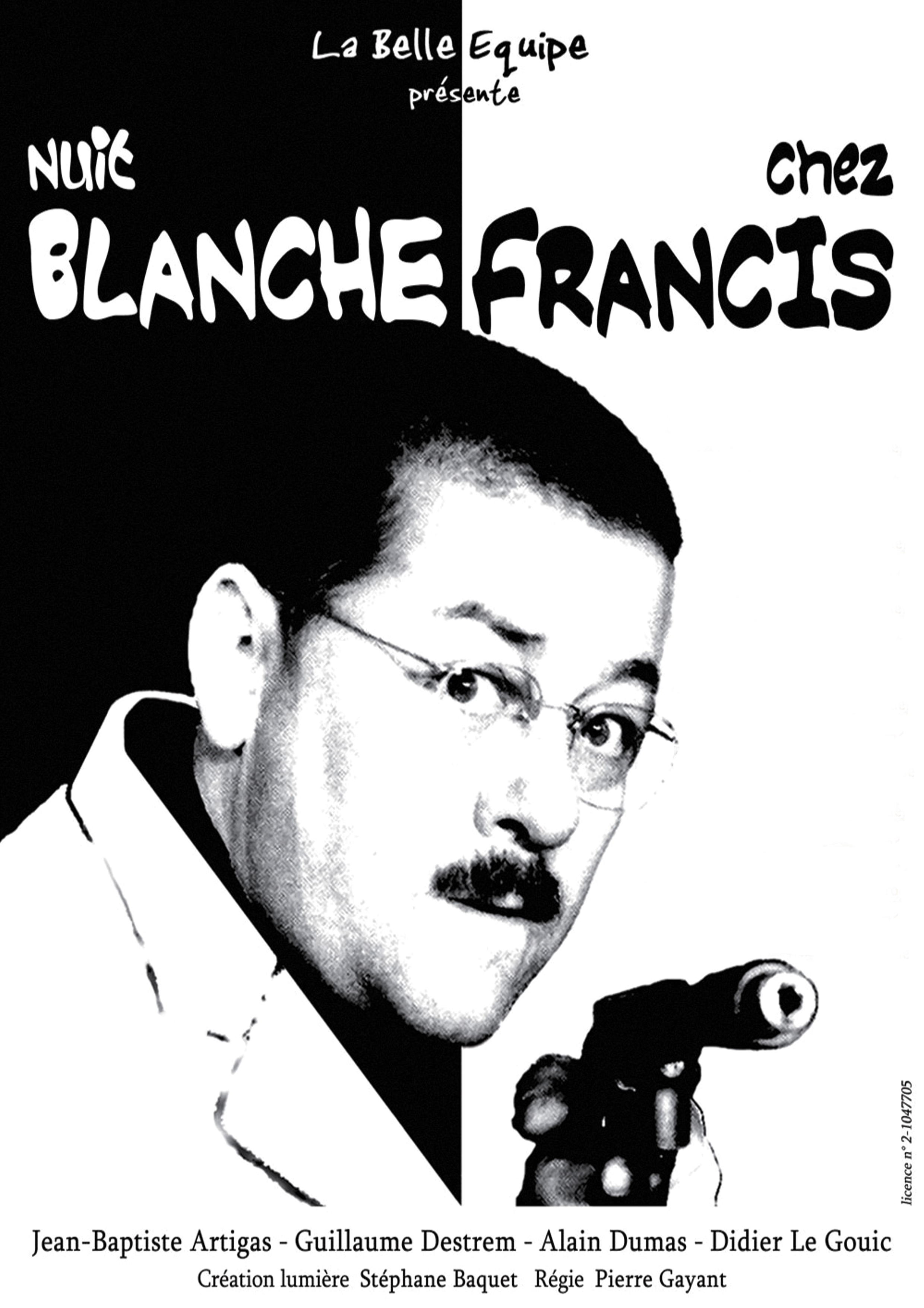 Nuit Blanche chez Francis